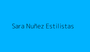 Sara Nuñez Estilistas